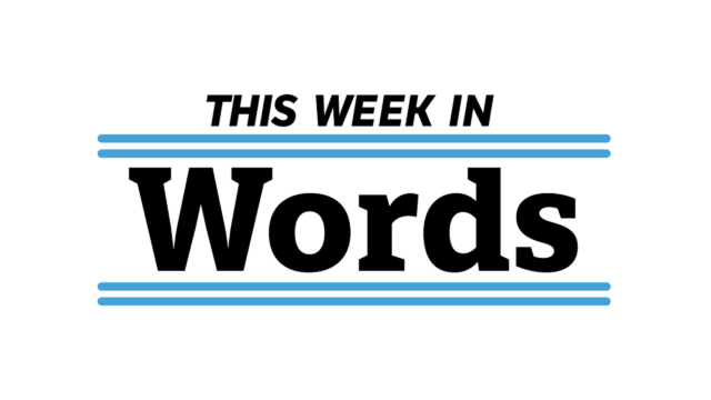 Click to see This Week in Words